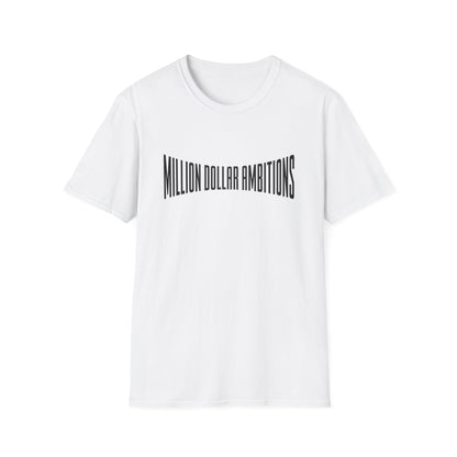 Million Dollar Ambitions Unisex Softstyle T-Shirt - TheMDA official store