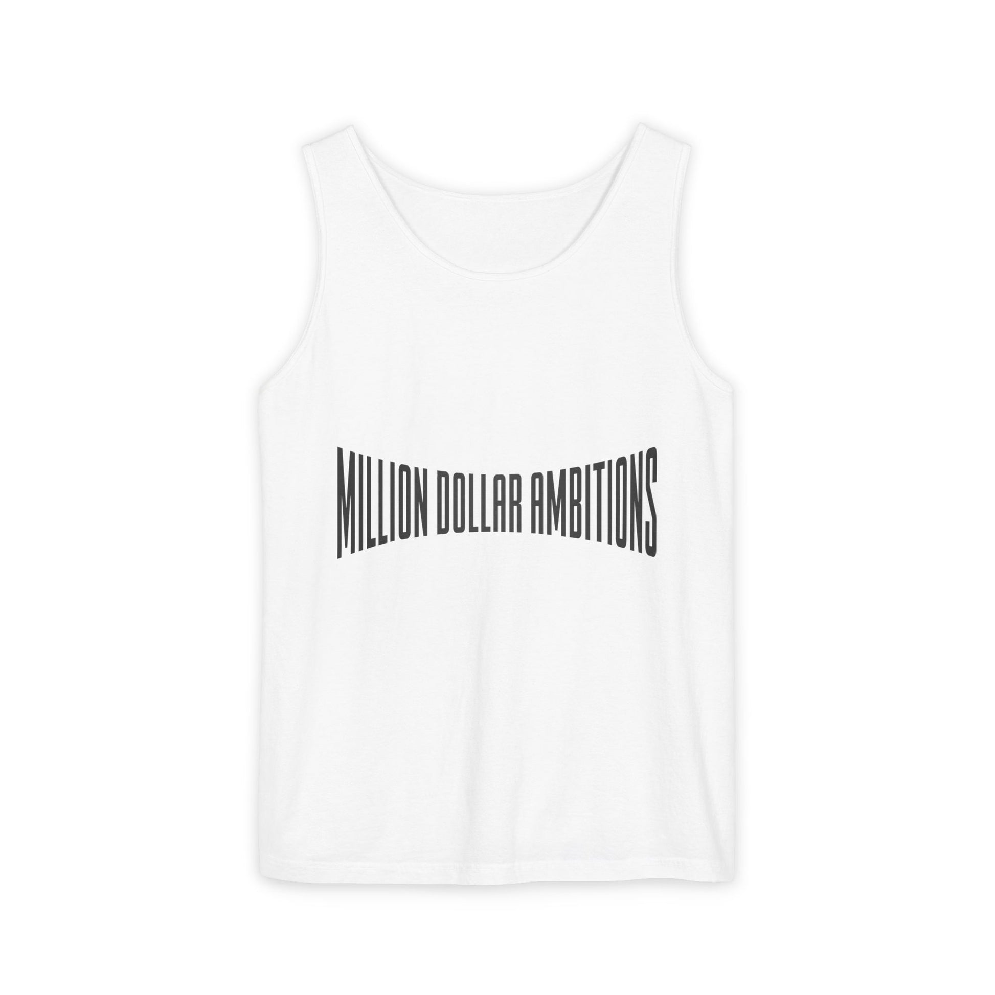 Million Dollar Ambitions Unisex Garment - Dyed Tank Top - TheMDA official store
