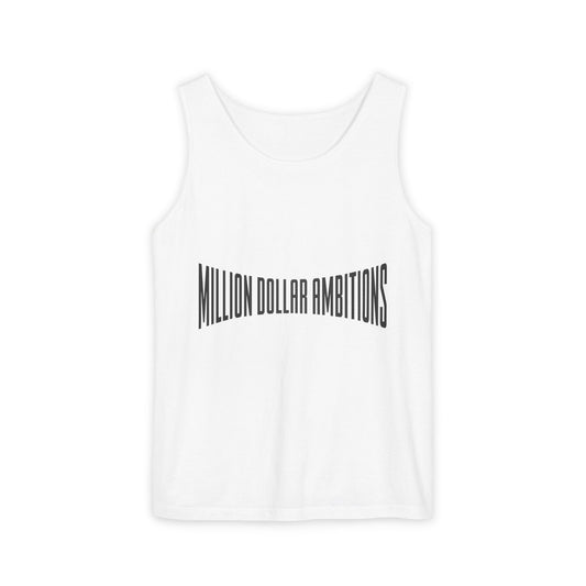 Million Dollar Ambitions Unisex Garment - Dyed Tank Top - TheMDA official store